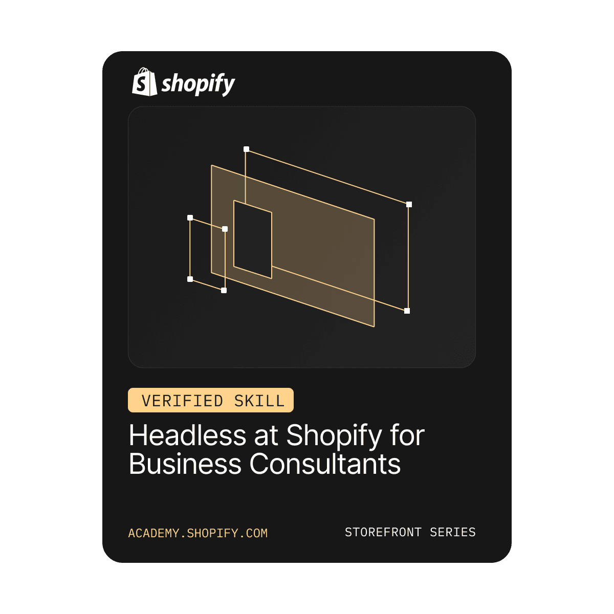 Headless at Shopify for Business Consultants: Verified Skill Badge